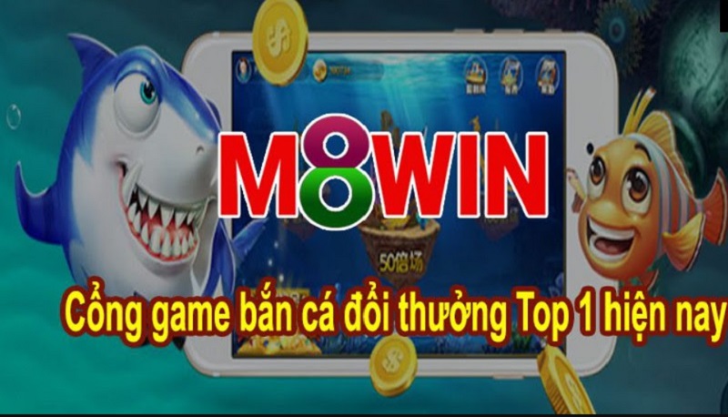 Link tải game bắn cá M8Win: Chất lượng và đáng tin cậy